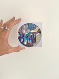 Photoblock 'Be Brave'-  mounted print of detail from an original painting 10cm