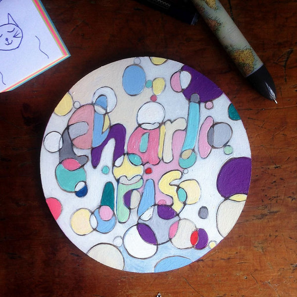 Wooden Circle 'Charli Iris'- handpainted customised lettering + bubbles design 15cm COMMISSIONED /SOLD